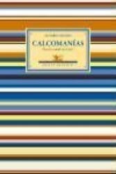 Calcomanías : poesía reunida, 1923-1932 - Oliverio Girondo (ISBN: 9788484728597)