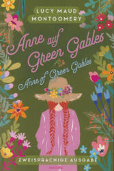 Anne auf Green Gables / Anne of Green Gables (ISBN: 9783730615706)