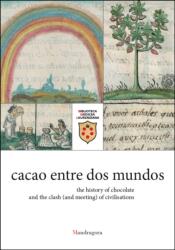 cacao entre dos mundos (ISBN: 9788874616848)