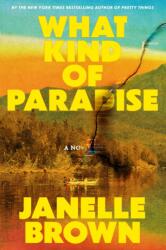 What Kind of Paradise - BROWN JANELLE (ISBN: 9780593449783)