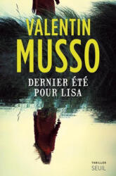 Dernier ete pour Lisa - Valentin Musso (ISBN: 9782757875575)
