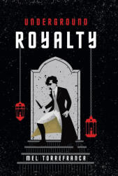 Underground Royalty (ISBN: 9781962876094)