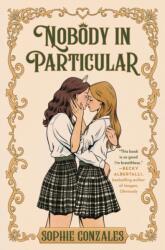 Nobody in Particular (ISBN: 9781250352491)