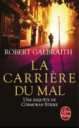 La carri? re du mal - Robert Galbraith (ISBN: 9782253086536)