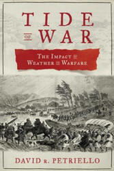 Tide of War - David R. Petriello (ISBN: 9781510728196)