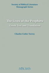 Lives of the Prophets - Charles, Cutler Torrey (ISBN: 9781589832268)