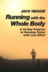 Running with the Whole Body - Jack Heggie (1996)