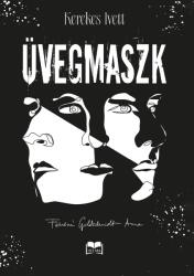 Üvegmaszk (ISBN: 9789636399276)