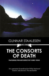 Consorts of Death - Gunnar Staalesen (ISBN: 9781906413385)
