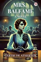 Mrs. Balfame A Novel (ISBN: 9789370819924)