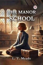The Manor School (ISBN: 9789370819443)