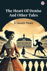 The Heart Of Denise And Other Tales (ISBN: 9789370817524)