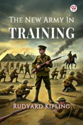The New Army In Training (ISBN: 9789370817203)