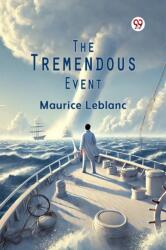 The Tremendous Event (ISBN: 9789370816787)