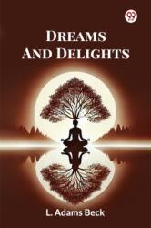 Dreams And Delights (ISBN: 9789370814233)