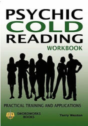 Psychic Cold Reading Workbook - Practical Training and Applications (ISBN: 9781906512545)