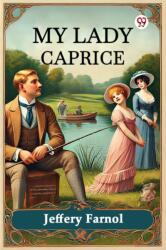 My Lady Caprice (ISBN: 9789370811638)