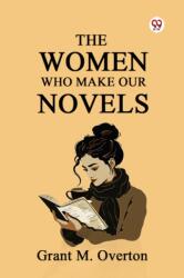 The Women Who Make Our Novels (ISBN: 9789370811614)