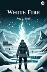 White Fire (ISBN: 9789370811607)