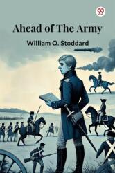 Ahead Of The Army (ISBN: 9789370429246)