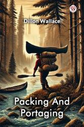 Packing And Portaging (ISBN: 9789370428881)