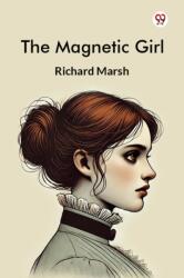 The Magnetic Girl (ISBN: 9789370427358)