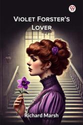 Violet Forster's Lover (ISBN: 9789370424401)