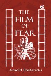 The Film Of Fear (ISBN: 9789370423398)