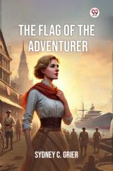 The Flag Of The Adventurer (ISBN: 9789370423244)