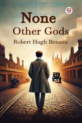 None Other Gods (ISBN: 9789370423114)
