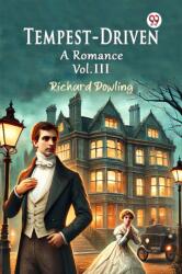 Tempest-Driven A Romance Vol. III (ISBN: 9789370422865)