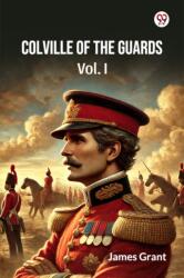Colville Of The Guards Vol. I (ISBN: 9789370421035)