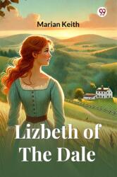 Lizbeth Of The Dale (ISBN: 9789370420786)