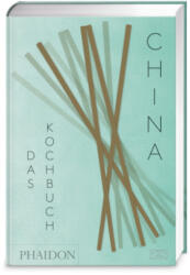 China - Das Kochbuch - Kei Lum Chan, Susanne Schmidt-Wussow, Babette Schrooten (ISBN: 9783947426294)