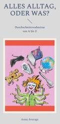 Alles Alltag, oder was? (ISBN: 9783848264223)