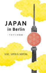 Japonia în Berlin (ISBN: 9783819279973)