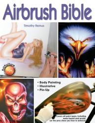 Airbrush Bible (ISBN: 9781929133864)