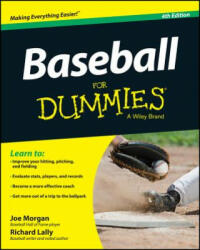 Baseball For Dummies, 4th Edition - Joe Morgan (2014)