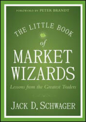 Little Book of Market Wizards - Jack D Schwager (2014)
