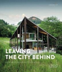 Leaving the City Behind (ISBN: 9783037683101)