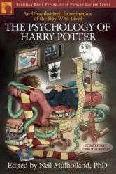 Psychology of Harry Potter (ISBN: 9781932100884)