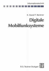 Digitale Mobilfunksysteme - Klaus David, Thorsten Benkner (2013)