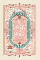 To Sway A Soul (ISBN: 9781962634052)