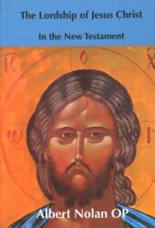 The Lordship of Jesus Christ in the New Testament (ISBN: 9781923385313)