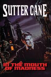 In The Mouth of Madness - Sutter Cane (ISBN: 9781916582828)