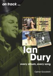 Ian Dury On Track (ISBN: 9781789523744)