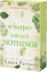 Whisper Sweet Nothings (ISBN: 9781682816165)
