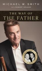 The Way of the Father (ISBN: 9781637634851)