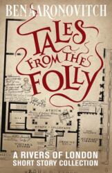 Tales from the Folly - AARONOVITCH BEN (ISBN: 9781625677891)