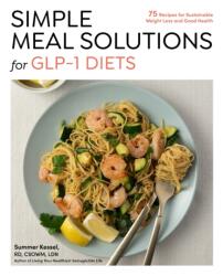 Simple Meal Solutions for GLP-1 Diets (ISBN: 9781577155768)